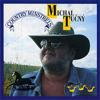 Album Country Minstrels - Michal Tučný