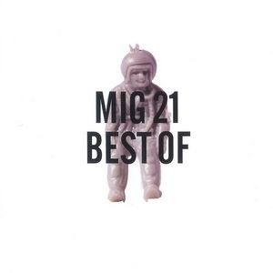 Album Mig 21 - Best Of