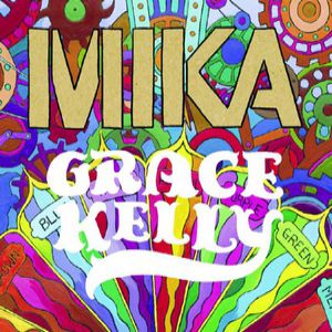 Mika : Grace Kelly