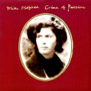 Album Crime Of Passion - Mike Oldfield