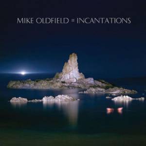 Album Mike Oldfield - Incantations