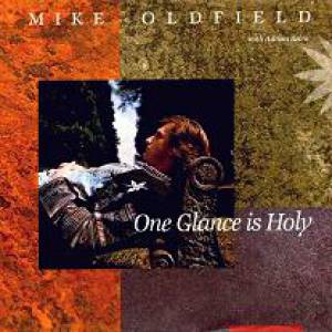 Album One Glance is Holy - Mike Oldfield