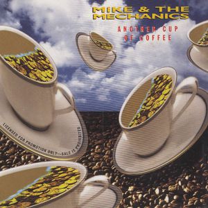 Album Mike & The Mechanics - Another Cup of Coffee