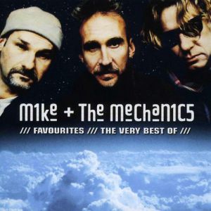Album Mike & The Mechanics - Favourites/The Very Best Of
