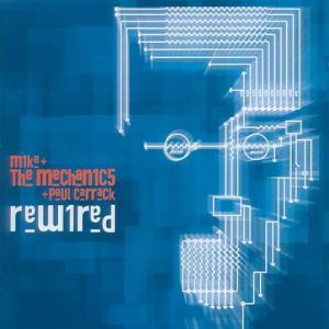 Mike & The Mechanics Rewired, 2004