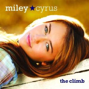 Miley Cyrus The Climb, 2009