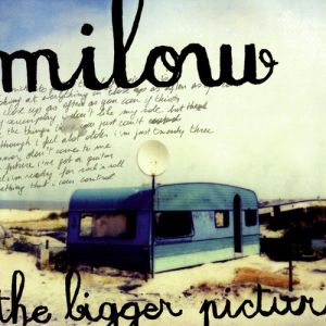 Album Milow - The Bigger Picture