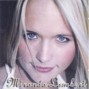 Album Miranda Lambert - Miranda Lambert