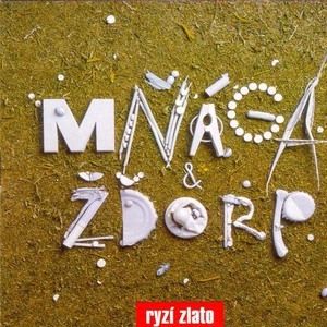 Album Mňága & Žďorp - Ryzí zlato