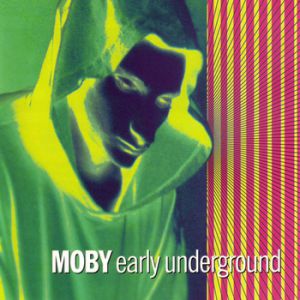 Moby Early Underground, 1993