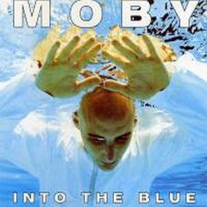 Moby : Into the Blue