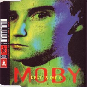 Album Moby - Next Is the E
