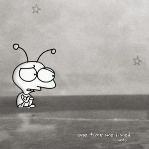 Moby : One Time We Lived