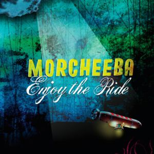 Album Enjoy The Ride - Morcheeba