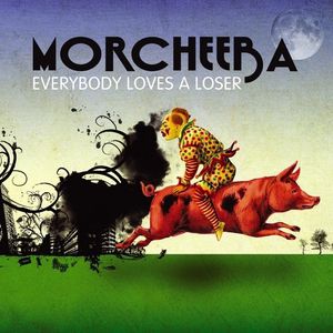 Album Everybody Loves a Loser - Morcheeba