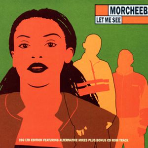 Morcheeba Let Me See, 1998