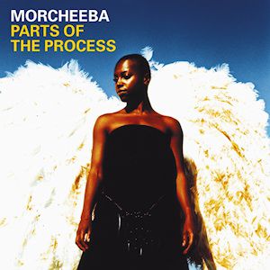 Album Parts of the Process (The Very Best of Morcheeba) - Morcheeba