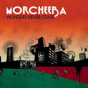 Album Wonders Never Cease - Morcheeba