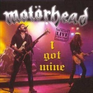 Album Motörhead - I Got Mine
