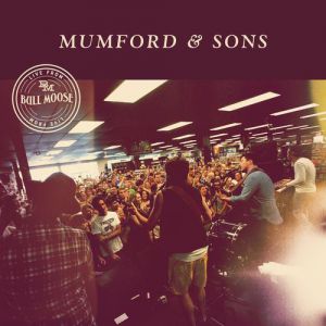 Album Mumford & Sons - Live from Bull Moose