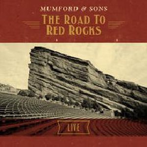 Album Mumford & Sons - The Road to Red Rocks
