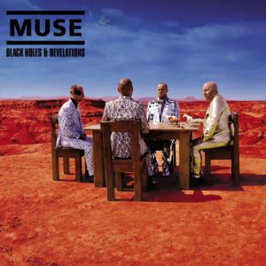 Album Muse - Black Holes and Revelations