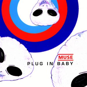 Muse Plug In Baby, 2001