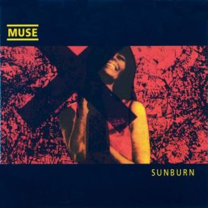 Album Muse - Sunburn