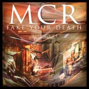 Album My Chemical Romance - Fake Your Death