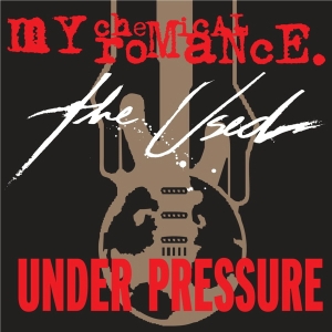 My Chemical Romance Under Pressure, 2005
