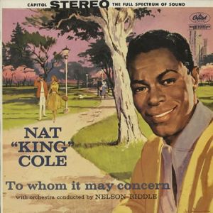 Album Nat King Cole - To Whom It May Concern