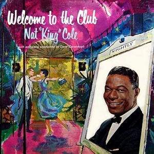 Album Nat King Cole - Welcome To The Club