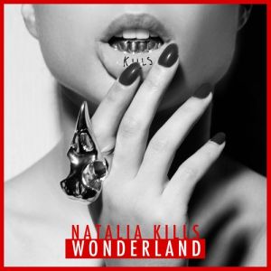 Natalia Kills Wonderland, 2011