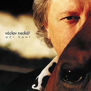 Album Václav Neckář - Oči koní