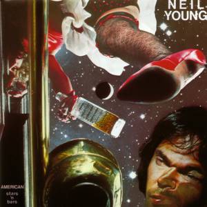 Album American Stars 'n Bars - Neil Young