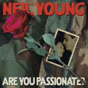Album Are You Passionate? - Neil Young