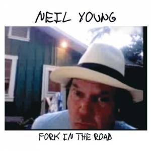 Album Neil Young - Fork in the Road