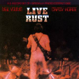 Album Live Rust - Neil Young
