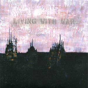 Living with War: "In the Beginning" - album
