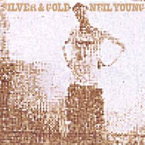 Neil Young : Silver & Gold