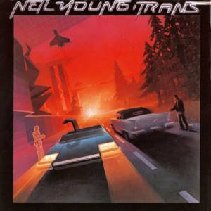 Album Neil Young - Trans