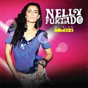 Album Mi Plan Remixes - Nelly Furtado