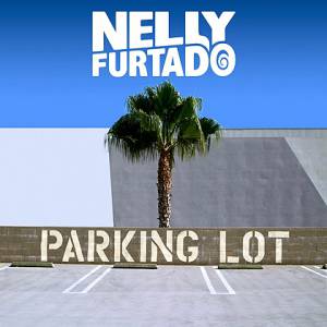 Nelly Furtado Parking Lot, 2012