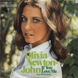 Olivia Newton-John If You Love Me, Let Me Know, 1974
