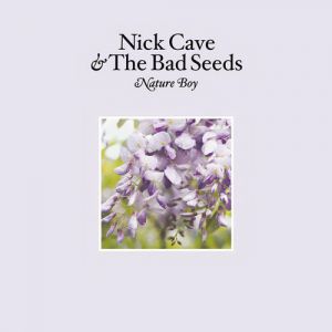 Album Nick Cave & The Bad Seeds - Nature Boy