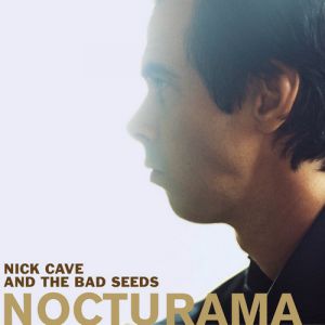 Album Nick Cave & The Bad Seeds - Nocturama