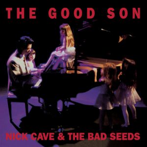 Album Nick Cave & The Bad Seeds - The Good Son