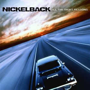 Album Nickelback - All the Right Reasons