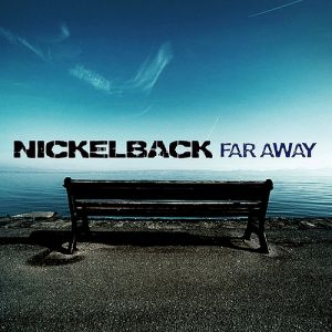 Album Nickelback - Far Away