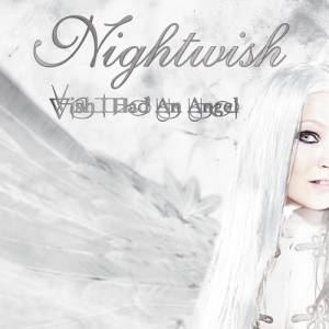 Album Nightwish - Wish I Had an Angel